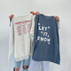 Let It Snow Crewneck
