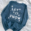 Let It Snow Crewneck