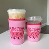 Do All Things With Love Iced Coffee Coozie