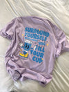Fill Your Cup Tee