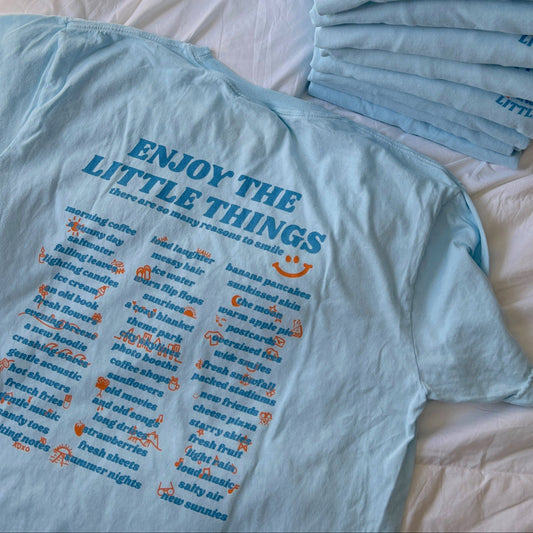Enjoy the Little Things Tee