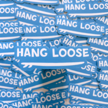 Hang Loose Sticker